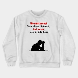 QUOTES INSPIRATION Crewneck Sweatshirt